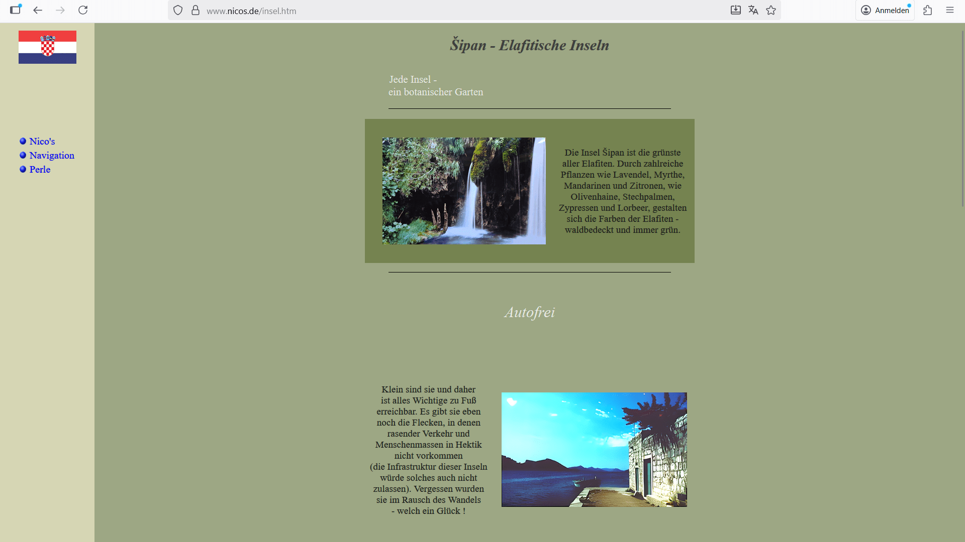 Empfinden auf der Insel, der Ort als Ausgangspunkt zu weiteren Exkursionen - wie z.B. nach Dubrovnik